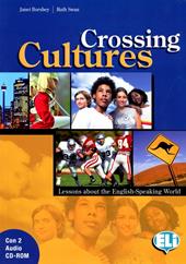 Crossing cultures. Student's book. Con 2 CD Audio