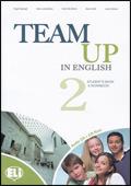 Team up in english. Student's book-Workbook-Reader. Ediz. illustrata. Con CD Audio. Con CD-ROM. Vol. 2