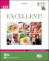 ExcellentLIM. Catering and cooking. Per gli Ist. professionali alberghieri. Con File audio per il download. Con Contenuto digitale per accesso online. Con CD-ROM. Con Libro