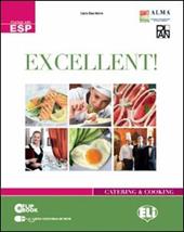 ExcellentLIM. Catering and cooking. Per gli Ist. professionali alberghieri. Con File audio per il download. Con Contenuto digitale per accesso on line. Con CD-ROM. Con Libro