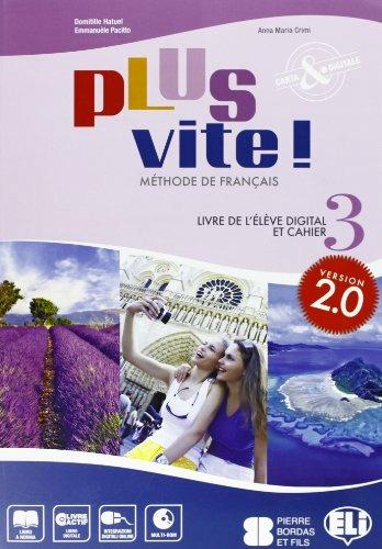 Plus vite! 2.0 version. Cahier. Con CD-ROM. Con espansione online. Vol. 3 - Anna Maria Crimi, Domitille Hatuel - Libro ELI 2013 | Libraccio.it