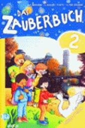 Das zauberbuch. Per la Scuola elementare. Vol. 2: Arbeitsbuch.