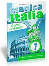 Magica Italia. Quaderno operativo. Con File audio per il download. Vol. 1