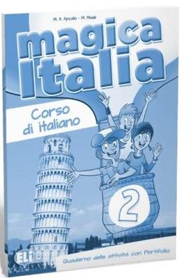 Magica Italia. Quaderno operativo. Vol. 2 - Maria Angela Apicella, Marina Madè - Libro ELI 2013 | Libraccio.it