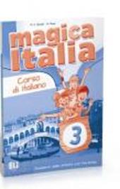 Magica Italia. Quaderno operativo. Con File audio per il download. Vol. 3