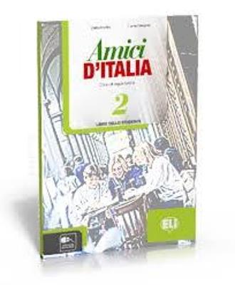 Amici d'Italia. Eserciziario. Con File audio per il download. Con Contenuto digitale per accesso on line. Vol. 2 - Elettra Ercolino, T. Anna Pellegrino - Libro ELI 2013 | Libraccio.it