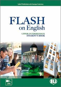 Flash on english. Upper intermediate. Student's book-Flipbook. Con e-book. Con espansione online. Vol. 4 - Luke Prodromou - Libro ELI 2013 | Libraccio.it