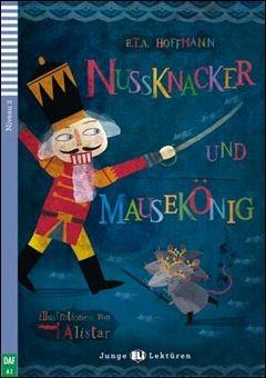 Nussknacker und Mausekönig. Con File audio per il download. Con Contenuto digitale per accesso on line - Ernst T. A. Hoffmann - Libro ELI 2013 | Libraccio.it