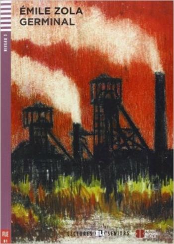 Germinal. per accesso online - Émile Zola - Libro ELI 2013 | Libraccio.it