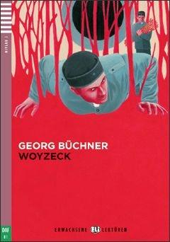 Woyzeck. Con File audio per il download. Con Contenuto digitale per accesso online - Georg Büchner - Libro ELI 2013 | Libraccio.it