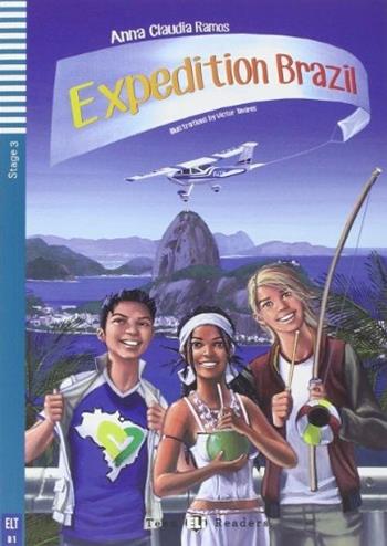 Expedition Brazil. Con File audio per il download - Anna C. Ramos - Libro ELI 2014 | Libraccio.it