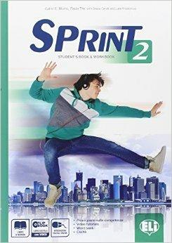 Sprint 2. Student's book-Workbook-Flip book. Per le Scuole superiori. Con DVD. - MORRIS CATRIN ELLEN, TITE PAOLA CERULLI GRAZIA - Libro ELI 2014, Corso di lingua inglese | Libraccio.it