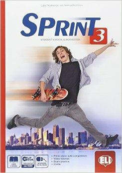 Sprint 3. Student's book-Workbook-Flip book. Per le Scuole superiori. Con DVD. - MORRIS CATRIN ELLEN, TITE PAOLA CERULLI GRAZIA - Libro ELI 2014, Corso di lingua inglese | Libraccio.it