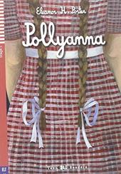 Pollyanna. Con espansione online