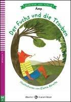 Der Fuchs und die Trauben. Ediz. per la scuola. Con File audio per il download