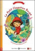 Le Petit Chaperon rouge. Ediz. per la scuola