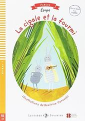 La cigale et la fourmi. Ediz. per la scuola. Con Multi-ROM