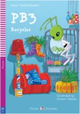 PB3 recycles. Con File audio per il download - Jane Cadwallader - Libro ELI 2015, Young readers | Libraccio.it