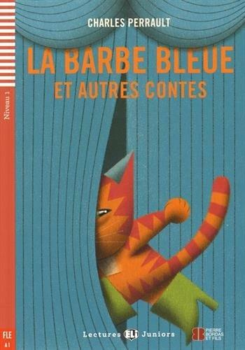 La Barbe bleue et autres contes - Charles Perrault - Libro ELI 2015 | Libraccio.it