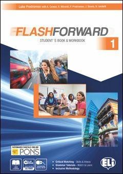 Flashforward. Student's book-Workbook-Starter workout-Flip book. Con e-book. Con espansione online. Vol. 1 - Luke Prodromou - Libro ELI 2015 | Libraccio.it