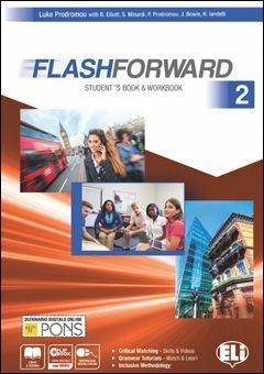 Flashforward. Student's book-Workbook-Flip book. Per le Scuole superiori. Vol. 2 - Luke Prodromou - Libro ELI 2015 | Libraccio.it