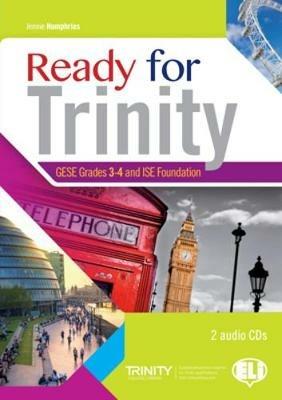 Ready for Trinity. GESE grades 3-4 and ISE foundation. Con e-book. Con espansione online - Jennie Humphries - Libro ELI 2017 | Libraccio.it