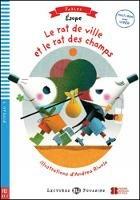 Le rat de ville et le rat des champs. Ediz. per la scuola. Con Multi-ROM - Dominique Guillemant - Libro ELI 2017 | Libraccio.it