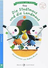 Die Stadtmaus und die Landmaus. Ediz. per la scuola. Con Multi-ROM