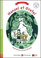 Hansel et Gretel. Ediz. per la scuola. Con Multi-ROM - Dominique Guillemant - Libro ELI 2017, Lectures Eli Poussins | Libraccio.it