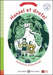 Hansel et Gretel. Ediz. per la scuola. Con Multi-ROM