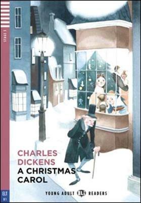 A Christmas carol. Ediz. per la scuola. Con espansione online - Charles Dickens - Libro ELI 2017, Young adult readers | Libraccio.it
