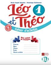 Leo et Theo. Cahier. Con File audio per il download. Vol. 1