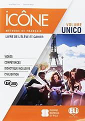 Icône. Livre & Cahier unico-Livre actif. Ediz. per la scuola. Con CD Audio cahier
