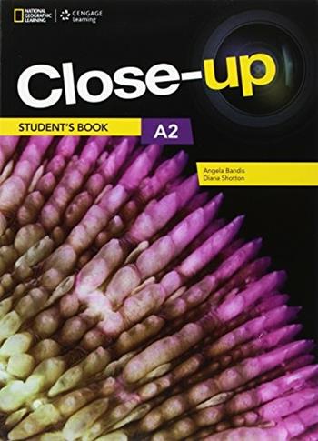Close-up. A2. Student's book-Workbook. Con e-book. Con espansione online - A. Healan, K. Gormley, K. Ludlow - Libro National Geographic Learning 2017 | Libraccio.it