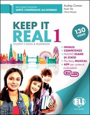 Keep it real. Student's book-Workbook. Con File audio per il download. Vol. 1: Extra book. Mini dictionary. Grammatica  - Libro ELI 2018, Inglese corsi ESP | Libraccio.it