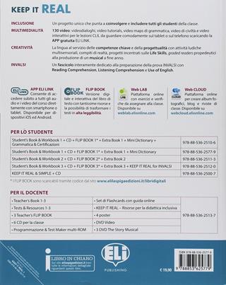Keep it real. Student's book-Workbook. Con e-book. Con espansione online. Vol. 1  - Libro ELI 2018 | Libraccio.it