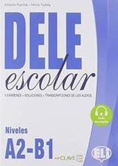 Dele escolar. A2-B1. Con e-book. Con espansione online