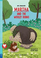 Martha and the woolly rhino. Ediz. per la scuola