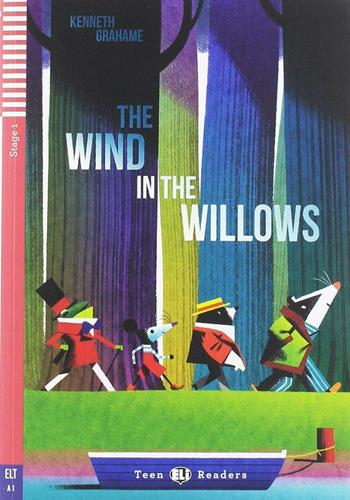 The wind in the willows. Con espansione online - Kenneth Grahame - Libro ELI 2019 | Libraccio.it