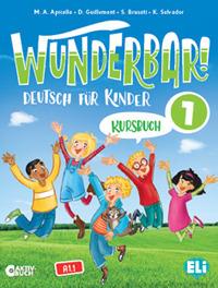 Wunderbar! Deutsch für Kinder. Pre A1. Arbeitsbuch. Con espansione online - Maria Angela Apicella, Dominique Guillemant, S. Brusati - Libro ELI 2021 | Libraccio.it