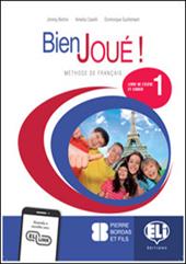 Bien joué! . Con e-book. Con espansione online. Vol. 1