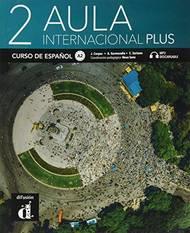 Aula internacional plus. A2 premium. Vol. 2 - Jaime Corpas, Eva García, Agustin Garmendia - Libro Difusion 2021 | Libraccio.it