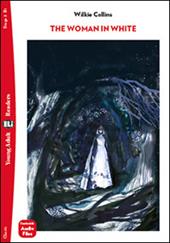 The woman in white. Con espansione online. Ediz. per la scuola