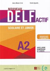 Nouveau Delf actif scolaire et junior. A2. Con e-book. Con espansione online