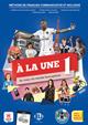 A la une. Con e-book. Con espansione online. Vol. 1  - Libro ELI 2021 | Libraccio.it