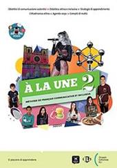 A la une. Con e-book. Con espansione online. Vol. 2