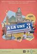 A la une. Vol. 3  - Libro ELI 2021 | Libraccio.it