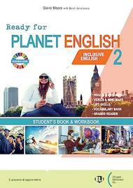 Ready for planet english. With Student's book & Workbook, Ready for Planet English 2 for everyone. Con e-book. Con espansione online. Vol. 2 - Claire Moore, Sarah Jane Lewis - Libro ELI 2022 | Libraccio.it