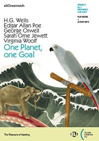 One planet, one goal. - Herbert George Wells, Edgar Allan Poe, George Orwell - Libro ELI 2023 | Libraccio.it