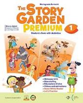 The story garden premium. With Citizen story, Eserciziario. Con e-book. Con espansione online. Vol. 1